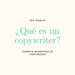¿Qué es un copywriter?