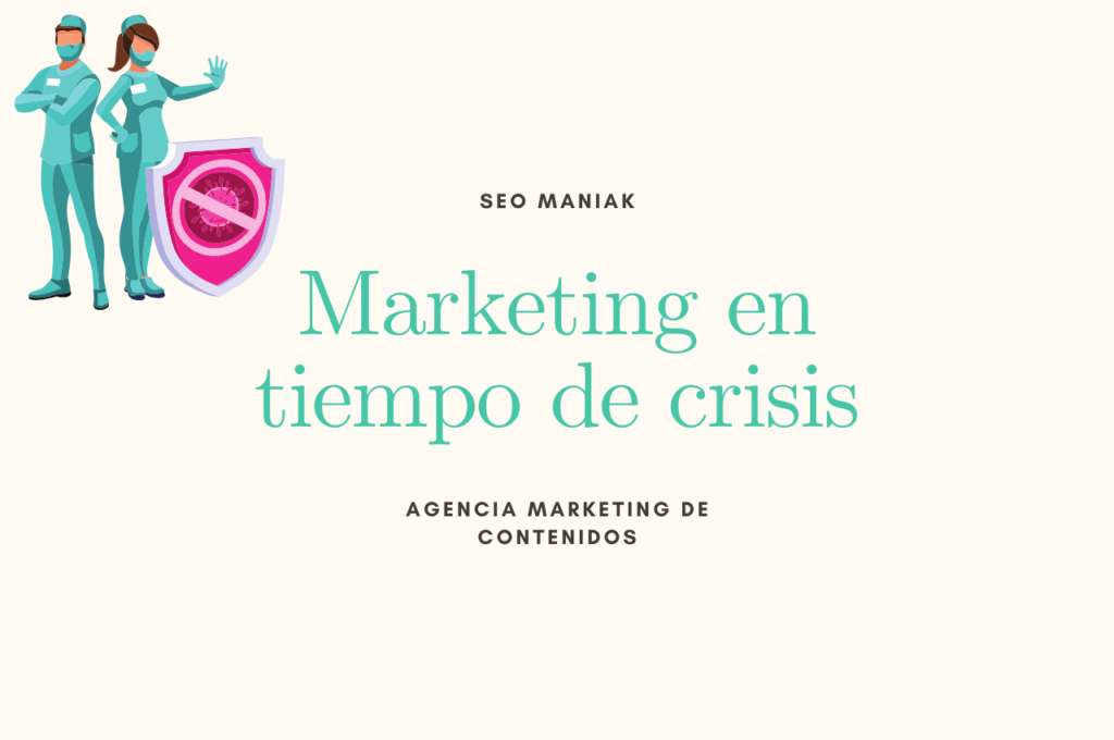 Agencia Marketing en tiempo de crisis